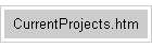 CurrentProjects.htm